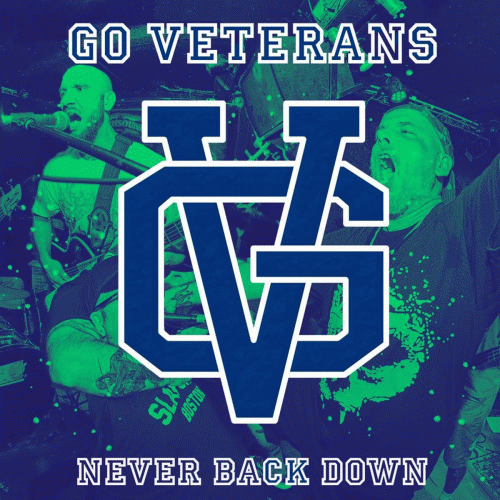 Go Veterans : Never Back Down